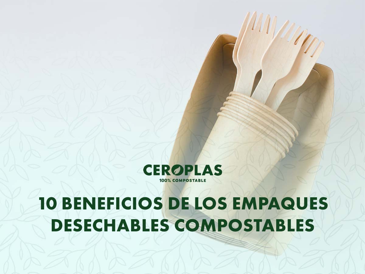 Empaques desechables compostables